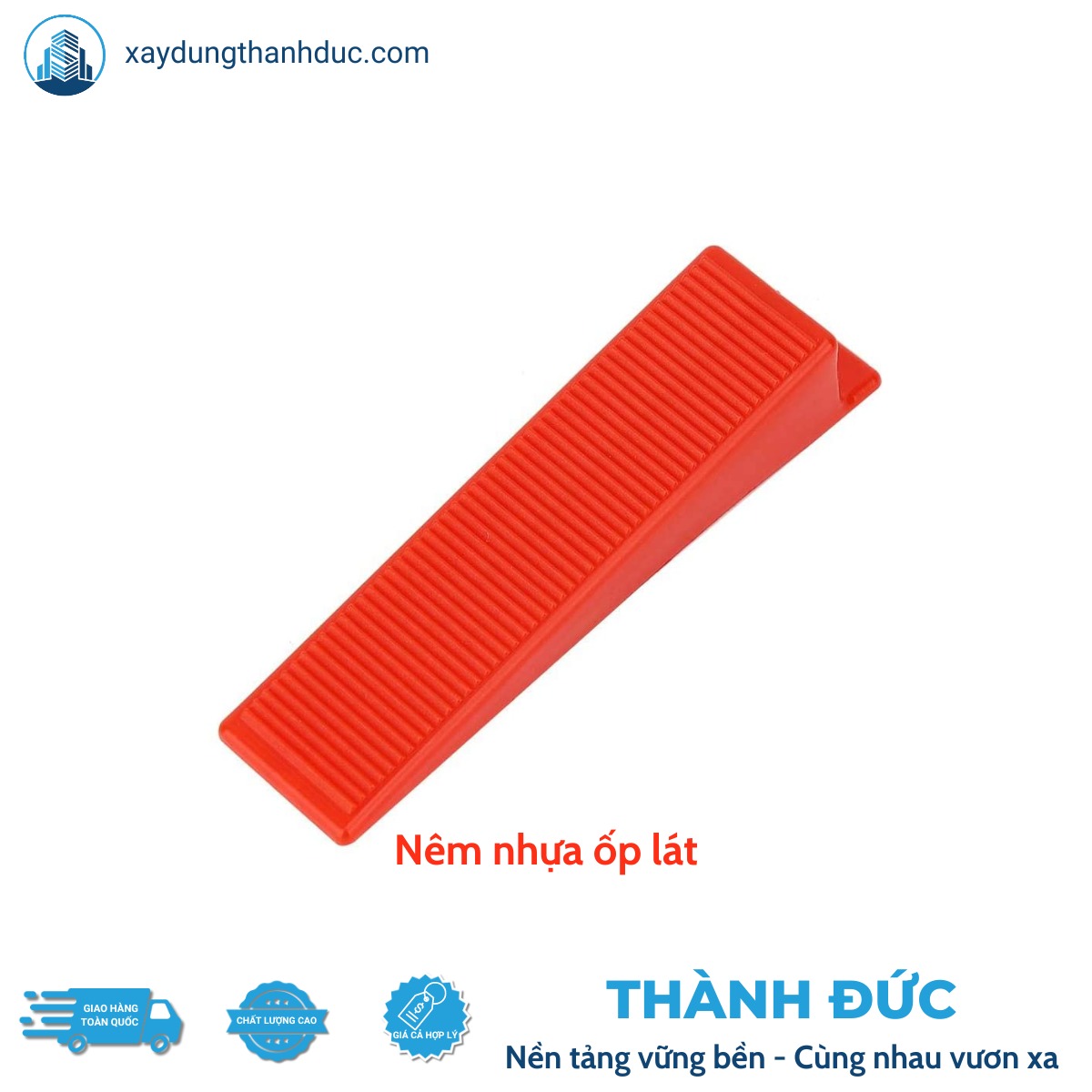 Nêm Nhựa Ốp Lát – Giá tốt cho Đại Lý Nhà Thầu